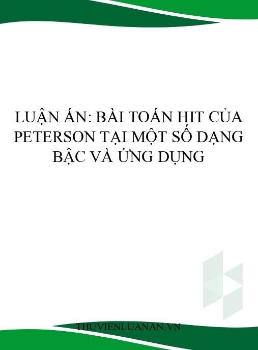Luận án: Bài toán hit của Peterson tại một số dạng bậc và ứng dụng