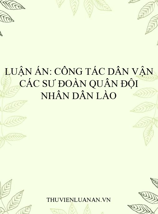 Luận án: Công tác dân vận các sư đoàn Quân đội nhân dân Lào
