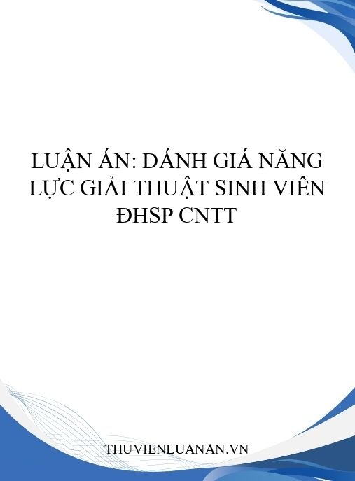 Luận án: Đánh giá năng lực Giải thuật sinh viên ĐHSP CNTT