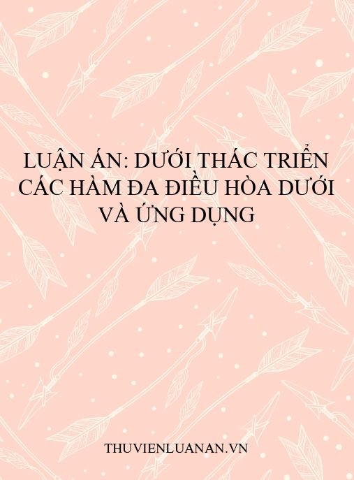 Luận án: Dưới thác triển các hàm đa điều hòa dưới và ứng dụng