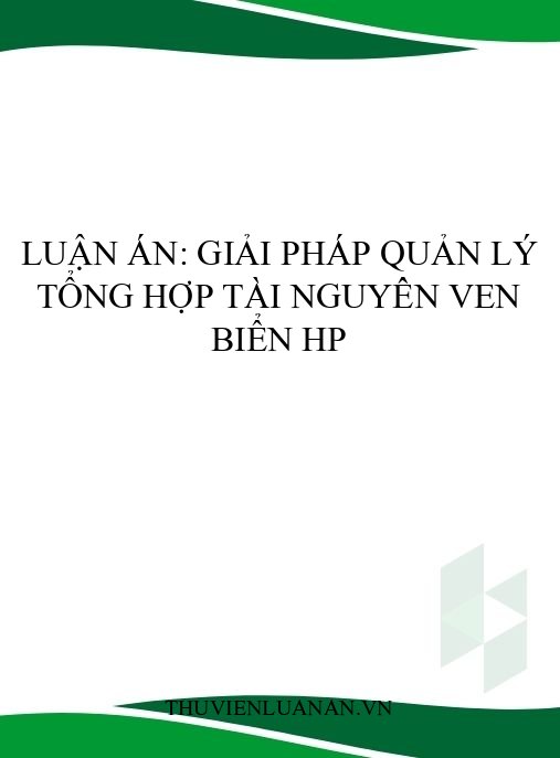 Luận án: Giải pháp quản lý tổng hợp tài nguyên ven biển HP