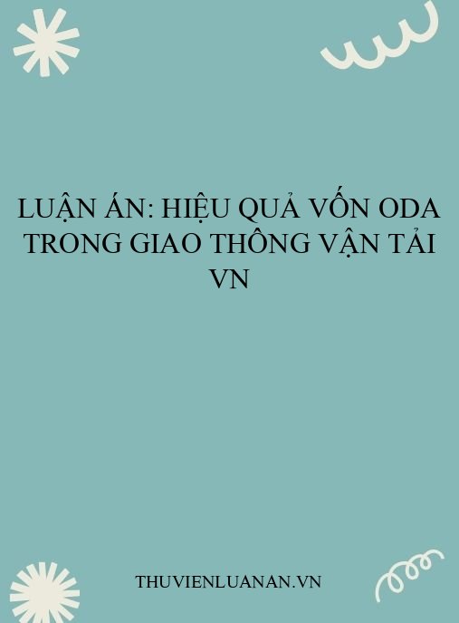 Luận án: Hiệu quả vốn ODA trong giao thông vận tải VN
