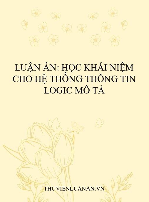 Luận án: Học khái niệm cho hệ thống thông tin logic mô tả