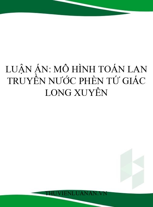 Luận án: Mô hình toán lan truyền nước phèn Tứ giác Long Xuyên