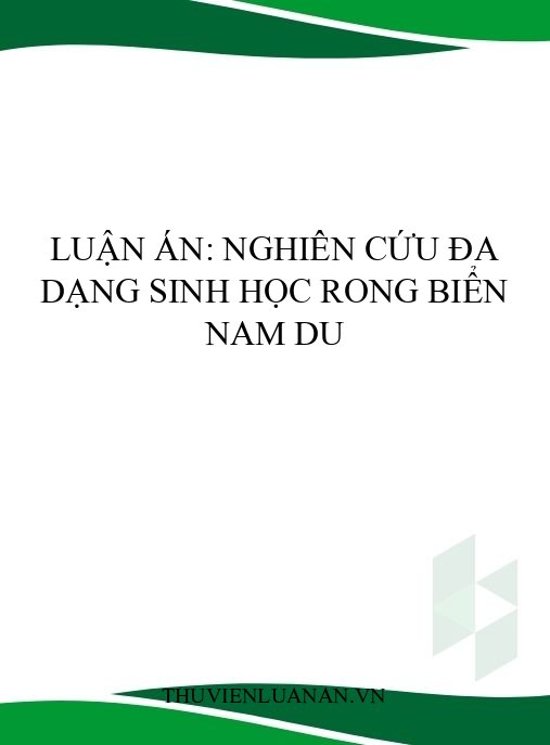 Luận án: Nghiên cứu đa dạng sinh học rong biển Nam Du