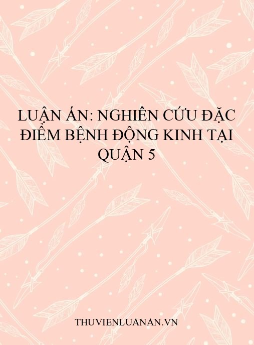 Luận án: Nghiên cứu đặc điểm bệnh động kinh tại Quận 5