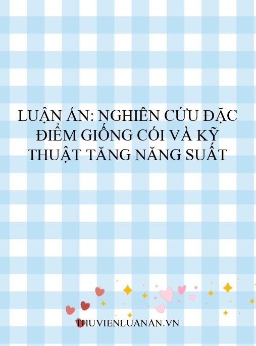 Luận án: Nghiên cứu đặc điểm giống cói và kỹ thuật tăng năng suất