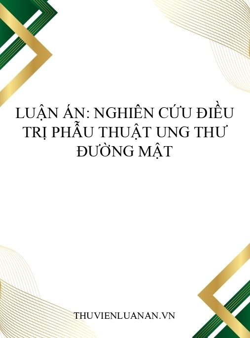 Luận án: Nghiên cứu điều trị phẫu thuật ung thư đường mật