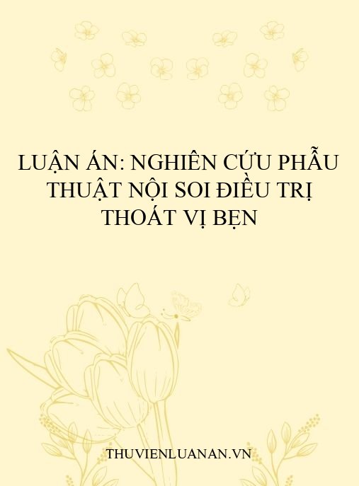Luận án: Nghiên cứu phẫu thuật nội soi điều trị thoát vị bẹn