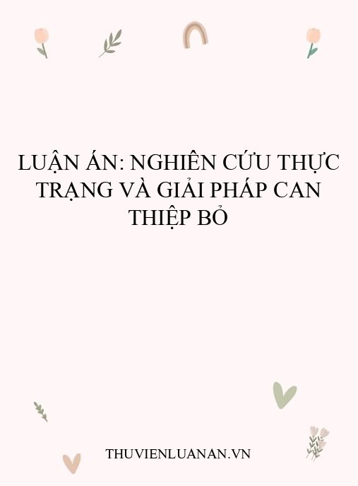Luận án: Nghiên cứu thực trạng và giải pháp can thiệp bỏ