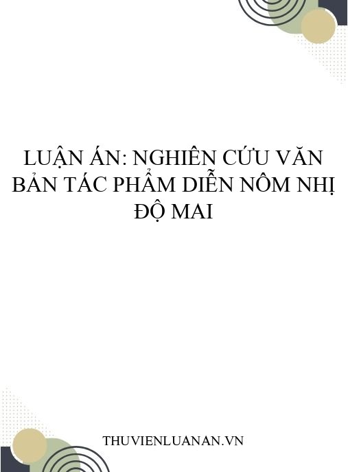 Luận án: Nghiên cứu văn bản tác phẩm diễn Nôm Nhị độ mai