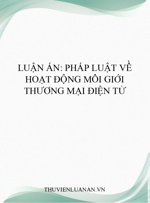 Luận án: Pháp luật về hoạt động môi giới thương mại điện tử