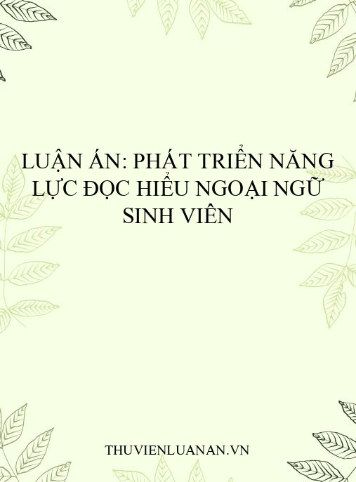 Luận án: Phát triển năng lực đọc hiểu ngoại ngữ sinh viên