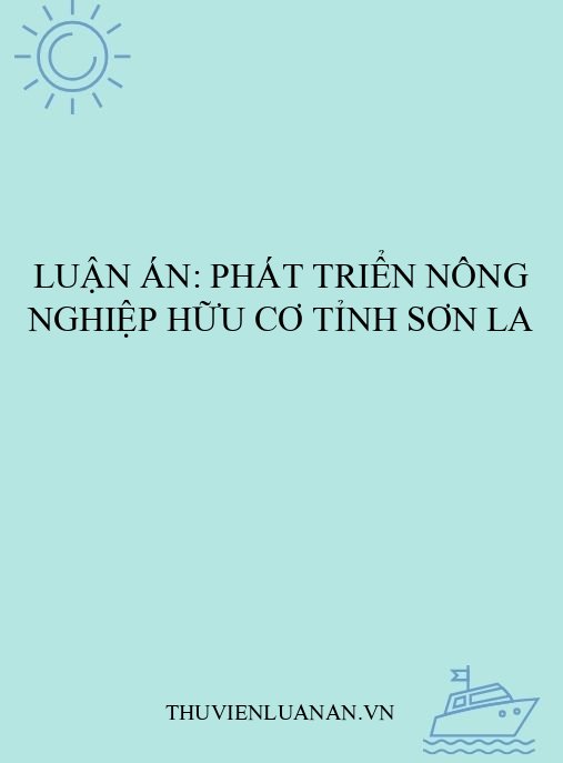Luận án: Phát triển nông nghiệp hữu cơ tỉnh Sơn La