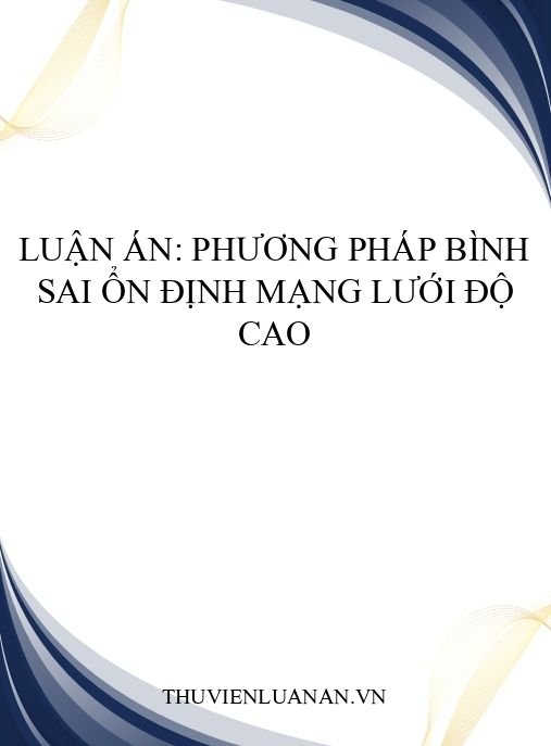 Luận án: Phương pháp bình sai ổn định mạng lưới độ cao