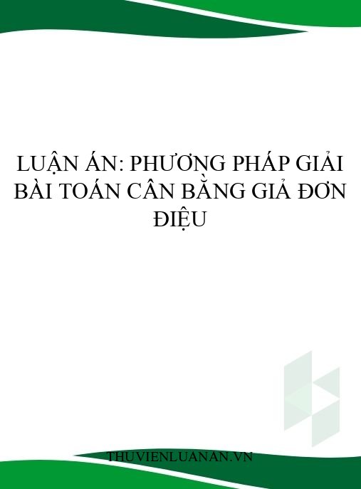 Luận án: Phương pháp giải bài toán cân bằng giả đơn điệu