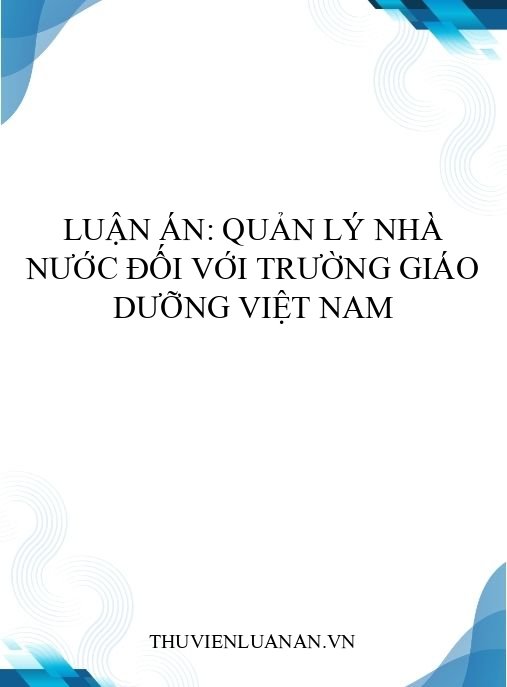 Luận án: Quản lý nhà nước đối với trường giáo dưỡng Việt Nam
