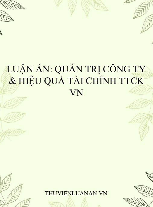 Luận án: Quản trị công ty & Hiệu quả tài chính TTCK VN
