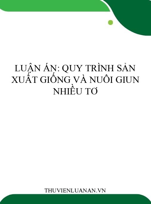 Luận án: Quy trình sản xuất giống và nuôi giun nhiều tơ