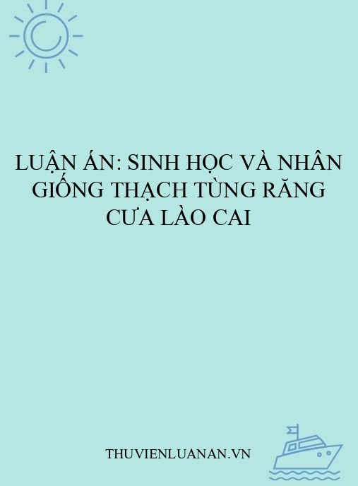 Luận án: Sinh học và nhân giống Thạch tùng răng cưa Lào Cai