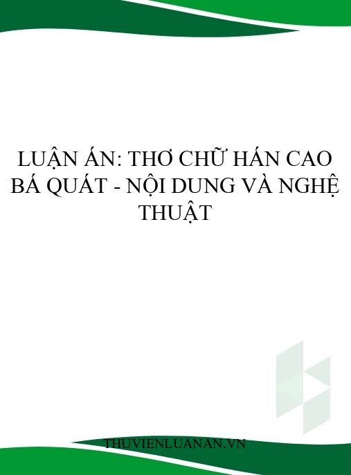 Luận án: Thơ chữ Hán Cao Bá Quát – nội dung và nghệ thuật