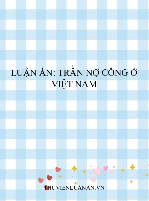 Luận án: Trần nợ công ở Việt Nam