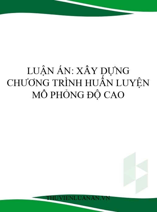 Luận án: Xây dựng chương trình huấn luyện mô phỏng độ cao